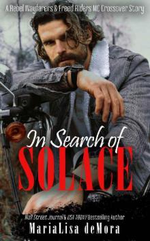 In Search of Solace (Rebel Wayfarers MC) Read online