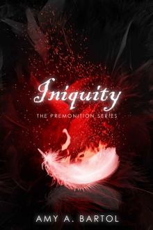Iniquity (The Premonition Series Book 5) Read online