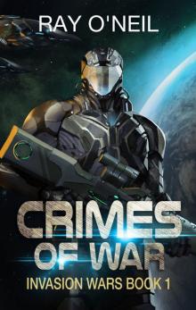 Invasion Wars 1: Crimes of War