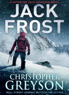 Jack Frost: Detective Jack Stratton Mystery Thriller Series Read online
