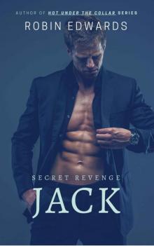 Jack (Secret Revenge #1) Read online