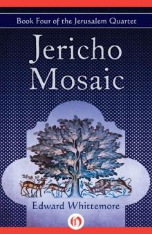 Jericho Mosaic (The Jerusalem Quartet Book 4) Read online
