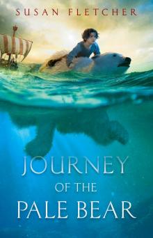 Journey of the Pale Bear Read online