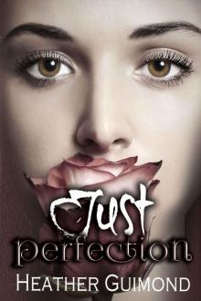 Just Perfection (The Perfection Series Book 4) Read online