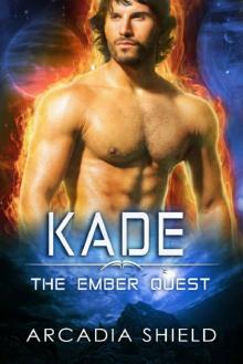 Kade (sci-fi romance - The Ember Quest Book 2) Read online