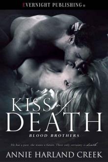 Kiss of Death (Blood Brothers Book 1) Read online