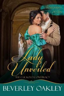 Lady Unveiled - The Cuckold's Conspiracy (Daughters of Sin Book 5) Read online