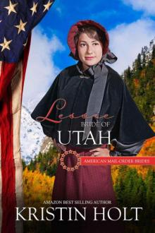 Lessie: Bride of Utah (American Mail-Order Bride 45) Read online