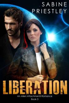 Liberation (Alien Attachments Book 3) Read online