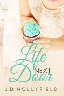 Life Next Door (Love Not Included Series Book 2) Read online