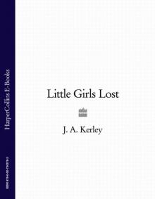 Little Girls Lost Read online