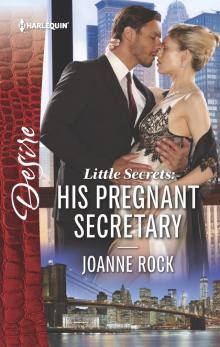 Little Secrets--His Pregnant Secretary Read online