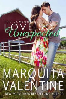Love So Unexpected (The Lawson Brothers #6) Read online