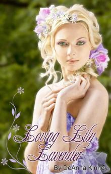Loving Lily Lavender Read online