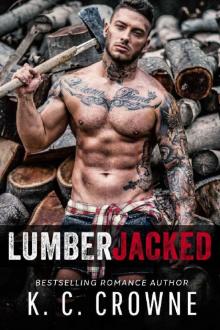 Lumberjacked : A Holiday Mountain Man Lumberjack Romance