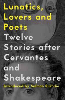 Lunatics, Lovers and Poets Read online