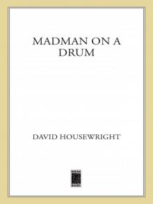 Madman on a Drum Read online