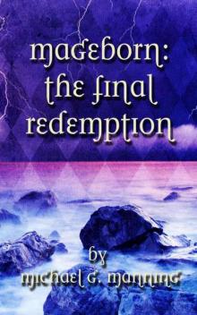 Mageborn 05 The Final Redemption Read online