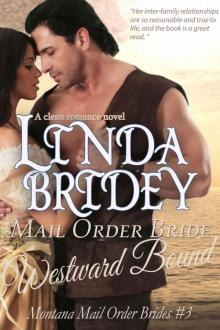 Mail Order Bride - Westward Bound: Historical Cowboy Romance (Montana Mail Order Brides Book 3) Read online