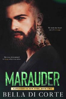 Marauder (Gangsters of New York Book 2) Read online
