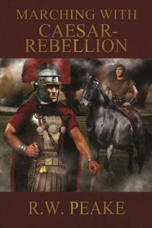 Marching With Caesar-Rebellion Read online