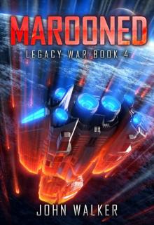 Marooned: Legacy War Book 4 Read online