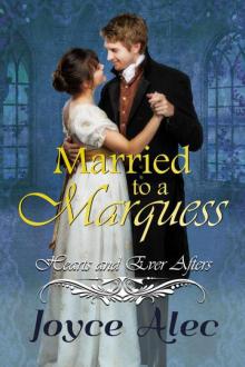 Married To A Marquess (Hearts And Ever Afters Book 2) Read online