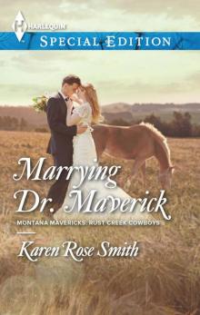 Marrying Dr. Maverick Read online