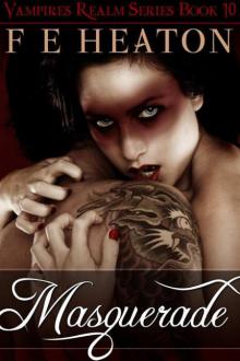 Masquerade (Vampires Realm Romance Series Book 10) Read online