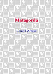 Matagorda Read online