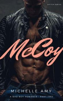 McCoy: A Bad Boy Romance Read online