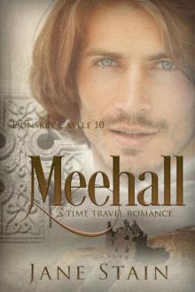 Meehall: A Time Travel Romance (Dunskey Castle Book 10)