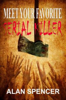 Meet Your Favorite Serial Killer Read online