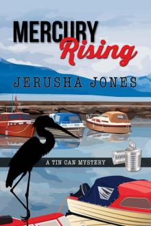 Mercury Rising (Tin Can Mysteries Book 1) Read online