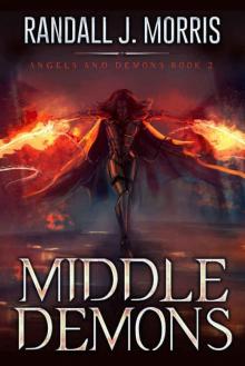 Middle Demons (Angels and Demons Book 2) Read online