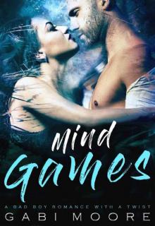 Mind Games - A Bad Boy Romance With A Twist Read online