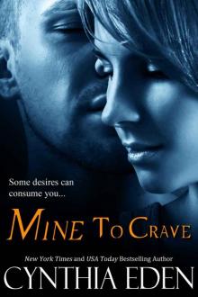 Mine To Crave (Mine - Romantic Suspense) Read online