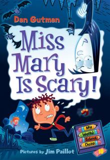 Miss Mary Is Scary! Read online