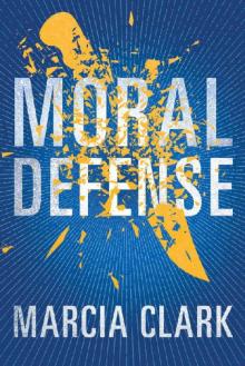 Moral Defense (Samantha Brinkman Book 2) Read online