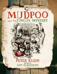 Mudpoo and the Fungus Mystery Read online