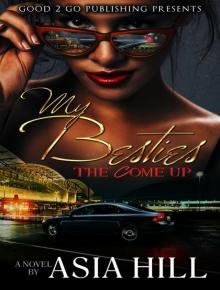 My Besties: The Come Up Read online