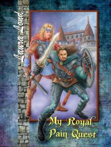 My Royal Pain Quest (The Lakeland Knight series, #2) Read online