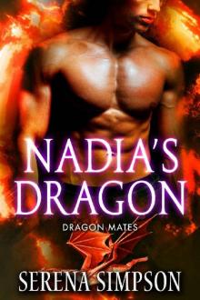 Nadia's Dragon: Nadia's Dragon: A BBW Paranomal Romance (Dragon Mates Book 2) Read online