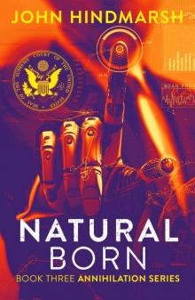 Natural Born_A Political Technothriller Series Read online