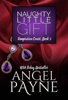 Naughty Little Gift -- A Temptation Court Novella (Temptation Court, Book 1) Read online