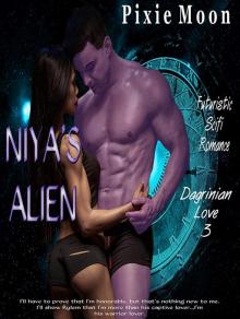 Niya's Alien: Futuristic Scifi Romance (Dagrinian Love 3) Read online