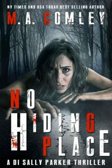 No Hiding Place: An edge of your seat mystery/thriller. (DI Sally Parker thrillers Book 2) Read online