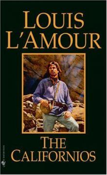 Novel 1974 - The Californios (v5.0) Read online