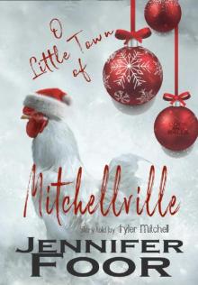 O Little Town of Mitchellville Read online