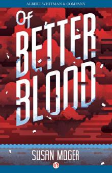 Of Better Blood